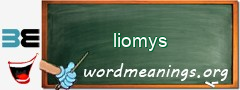 WordMeaning blackboard for liomys